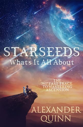 Starseeds What's It All About?: The Fast Track to Mastering Ascension von Ozark Mountain Publishing