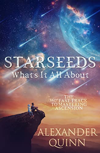 Starseeds What's It All About?: The Fast Track to Mastering Ascension von Ozark Mountain Publishing