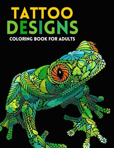 Tattoo Designs Coloring Book for Adults: Detailed Designs to Color for Stress Relief and Relaxation in Tattoo Style von Independently published