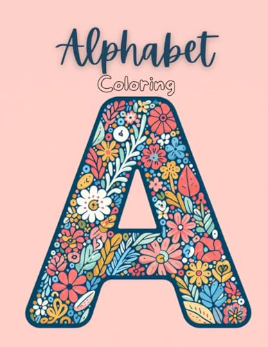 Floral Alphabet Coloring Book von Independently published