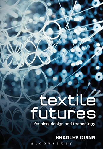Textile Futures: Fashion, Design and Technology von By