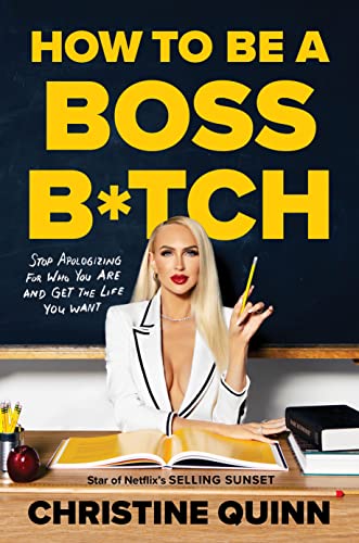 How to be a Boss Bitch: Stop apologizing for who you are and get the life you want von DK
