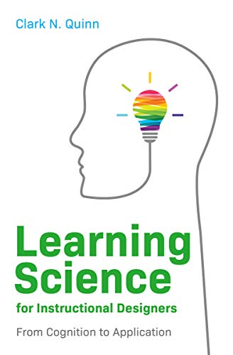 Learning Science for Instructional Designers: From Cognition to Application von ATD Press