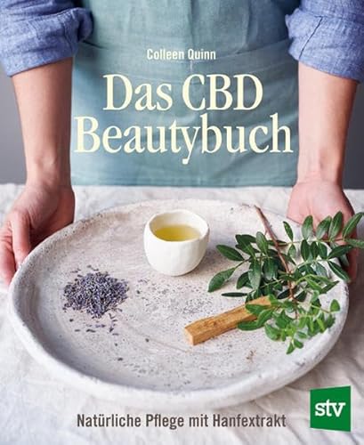 Das CBD Beautybuch: Natürliche Pflege mit Hanfextrakt von Stocker, L