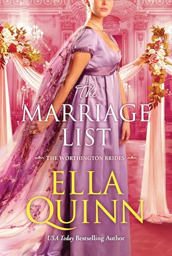 The Marriage List: An Opposites Attract Regency Romance (The Worthington Brides, Band 1) von Zebra