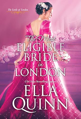 The Most Eligible Bride in London (The Lords of London, Band 3) von Zebra