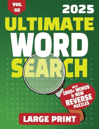 2025 Large Print Ultimate Word Search Puzzle Book Vol 2: 1800+ New Words about History, Geography, Music, Art, 100 Puzzles + 4 New Reverse Search ... (Ultimate Word Lab Series, Band 2) von Independently published