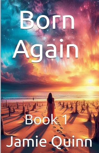Born Again (The Reincarnation of Loretta Voight, Band 1) von Crescent Moon Publishing