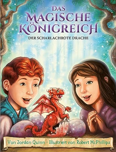 Das magische Königreich, Bd. 2: Der scharlachrote Drache von adrian & wimmelbuchverlag