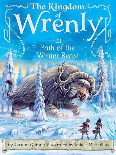 Path of the Winter Beast (The Kingdom of Wrenly, Band 21)