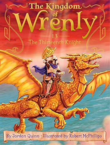 The Thirteenth Knight: Volume 13 (Kingdom of Wrenly, The, Band 13) von Simon & Schuster