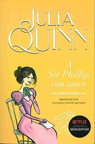 A Sir Phillip, con amor (Bridgerton 5) (Titania época) von Titania