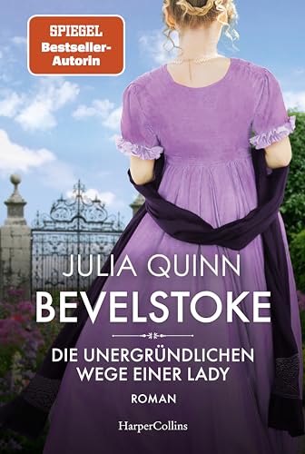 Bevelstoke – Die unergründlichen Wege einer Lady: Roman | Von der Autorin des Weltbestsellerphänomens BRIDGERTON | Gewinner LovelyBooks Community Awards 2024 Bevelstoke – Die unergründlichen Wege einer Lady: Roman | Von der Autorin des Weltbestsellerphänomens BRIDGERTON | Gewinner LovelyBooks Community Awards 2024