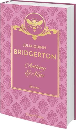 Bridgerton - Anthony & Kate: Band 2 | Die Vorlage zum NETFLIX-Welterfolg | Die Regency Romane der SPIEGEL-Bestsellerautorin jetzt als limitierte Schmuckausgabe mit Lesebändchen Bridgerton - Anthony & Kate: Band 2 | Die Vorlage zum NETFLIX-Welterfolg | Die Regency Romane der SPIEGEL-Bestsellerautorin jetzt als limitierte Schmuckausgabe mit Lesebändchen