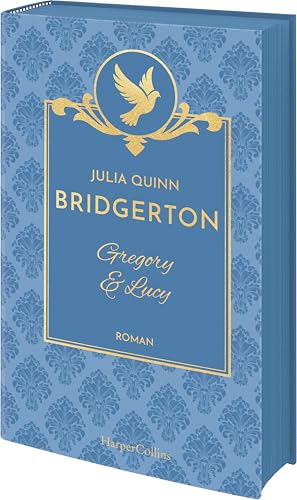 Bridgerton - Gregory & Lucy: Band 8 | Die Vorlage zum NETFLIX-Welterfolg | Die Regency Romane der SPIEGEL-Bestsellerautorin jetzt als limitierte Schmuckausgabe mit Farbschnitt Bridgerton - Gregory & Lucy: Band 8 | Die Vorlage zum NETFLIX-Welterfolg | Die Regency Romane der SPIEGEL-Bestsellerautorin jetzt als limitierte Schmuckausgabe mit Farbschnitt