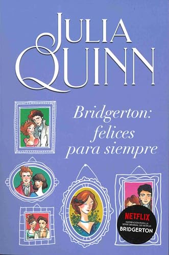 Bridgerton: Felices para siempre: Felices para siempre/ Happily Ever After (Titania época) von Titania