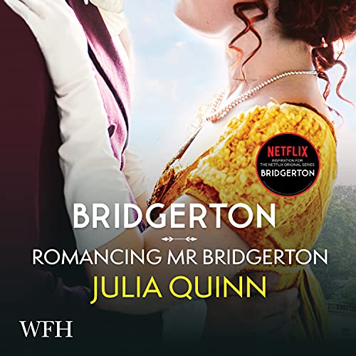 Bridgerton: Romancing Mister Bridgerton: Bridgertons Book 4 von W F Howes Ltd