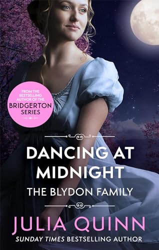 Dancing At Midnight: by the bestselling author of Bridgerton (Blydon Family Saga) von Hachette