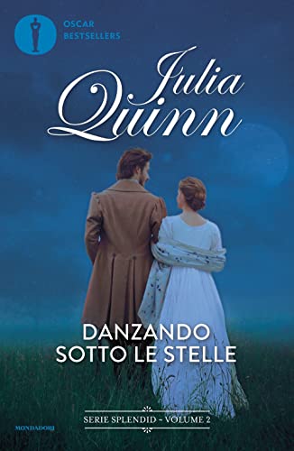 Danzando sotto le stelle (Oscar bestsellers flame) von Mondadori