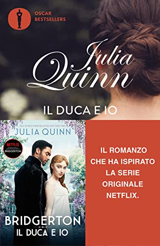 Il Duca ed io. Vol I (Oscar bestsellers flame)