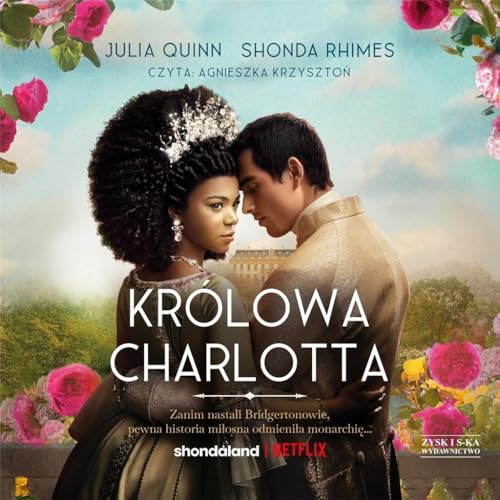 Królowa Charlotta Opowieść ze świata Bridgertonów von Storybox