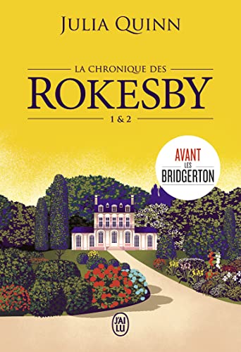 La Chronique des Rokesby: À Cause de Mlle Bridgerton & Un Petit Mensonge