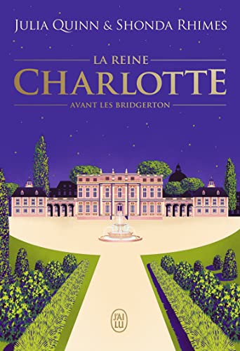 La chronique des Bridgerton - La reine Charlotte: Avant les Bridgerton-Édition brochée