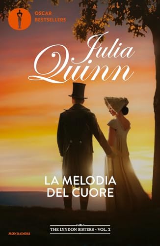 La melodia del cuore. The Lyndon sisters (Vol. 2) (Oscar bestsellers flame) von Mondadori