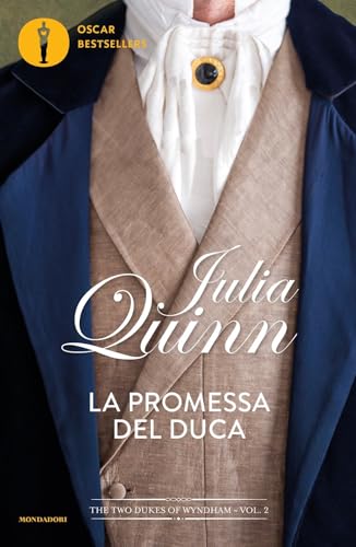 La promessa del duca. The two dukes of Wyndham (Vol. 2) (Oscar bestsellers flame) von Mondadori