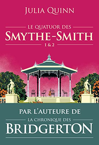 Le Quatuor des Smythe-Smith -1&2- Un Gout de Paradis & Sortilege d' Une Nuit d' Ete: Un goût de paradis & Sortilège d'une nuit d'été-Édition brochée