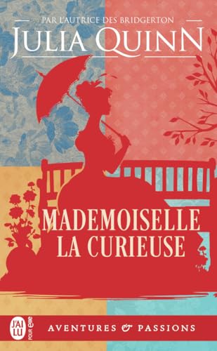 Mademoiselle la curieuse Mademoiselle la curieuse von J'AI LU