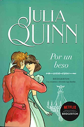 Por un beso (Bridgerton 7) (Titania época)