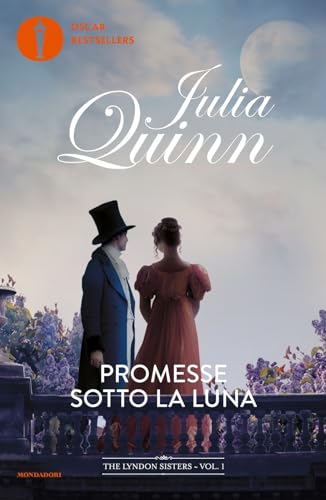 Promesse sotto la luna. The Lyndon sisters (Vol. 1) (Oscar bestsellers flame) von Mondadori