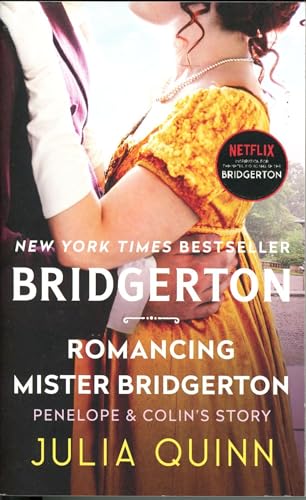 Romancing Mister Bridgerton: Penelope & Colin's Story, The Inspiration for Bridgerton Season Three (Bridgertons, 4) von Avon Books