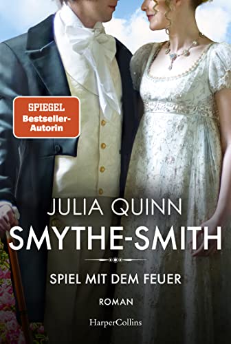 SMYTHE-SMITH. Spiel mit dem Feuer: Roman