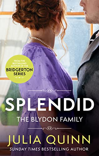Splendid: the first ever Regency romance by the bestselling author of Bridgerton (Blydon Family Saga) von Hachette