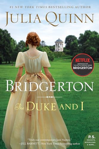 The Duke and I: Daphne's Story, The Inspiration for Bridgerton Season One (Bridgertons, 1)