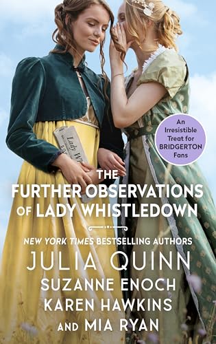 The Further Observations of Lady Whistledown The Further Observations of Lady Whistledown