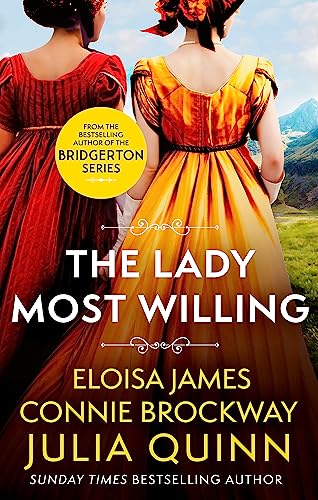 The Lady Most Willing: A Novel in Three Parts