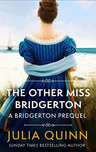 The Other Miss Bridgerton: A Bridgerton Prequel (The Rokesbys)