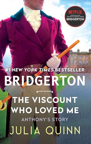 The Viscount Who Loved Me: Anthony's Story, The Inspiration for Bridgerton Season Two (Bridgertons, 2, Band 2) von Avon Books