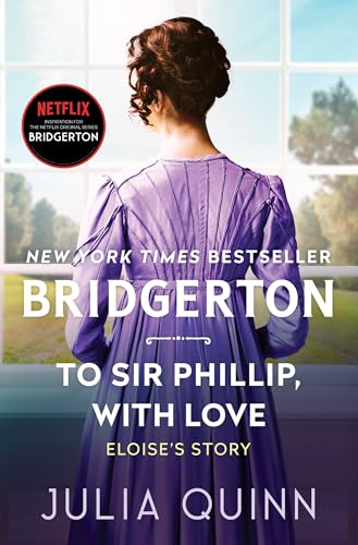 To Sir Phillip, With Love: Bridgerton: Eloise's Story (Bridgertons, 5, Band 5)