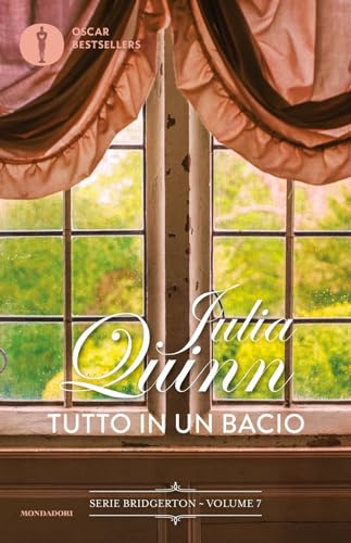 Tutto in un bacio. Serie Bridgerton (Vol. 7) (Oscar bestsellers)