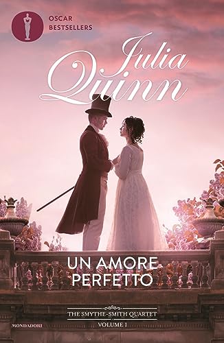 Un amore perfetto. The Smythe-Smith Quartet (Vol. 1) (Oscar bestsellers flame) von Mondadori