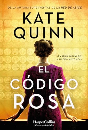 El código rosa (The Rose Code - Spanish Edition) (HARPERCOLLINS)