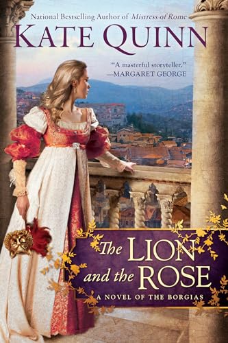 The Lion and the Rose (A Novel of the Borgias, Band 2)