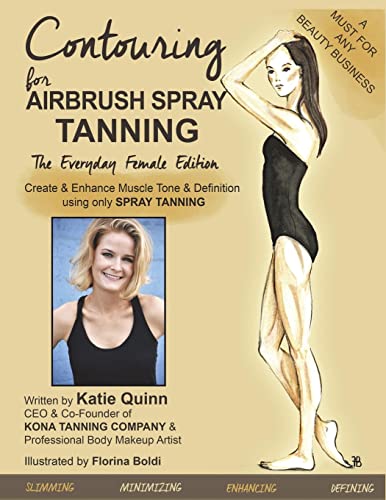 Contouring for Airbrush Spray Tanning von CREATESPACE
