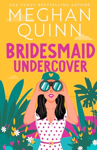 Bridesmaid Undercover: An incredibly steamy, hilarious, friends to lovers, love triangle romantic comedy von Hodder And Stoughton Ltd.