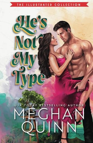 He's Not My Type (The Agitators Series, Band 4) von Meghan Quinn