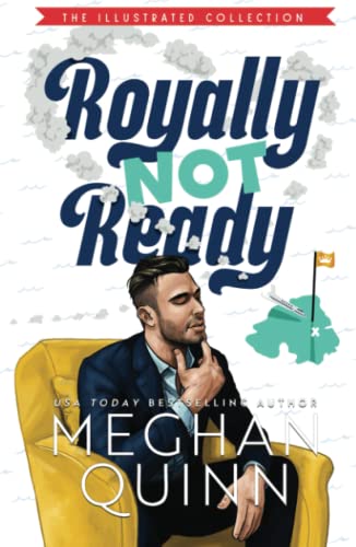Royally Not Ready (Not Really Royal, Band 1) Royally Not Ready (Not Really Royal, Band 1)